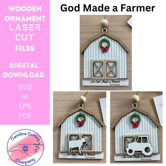 God Made a Farmer Laser Cut Ornament Digital Download, Wooden Ornament SVG